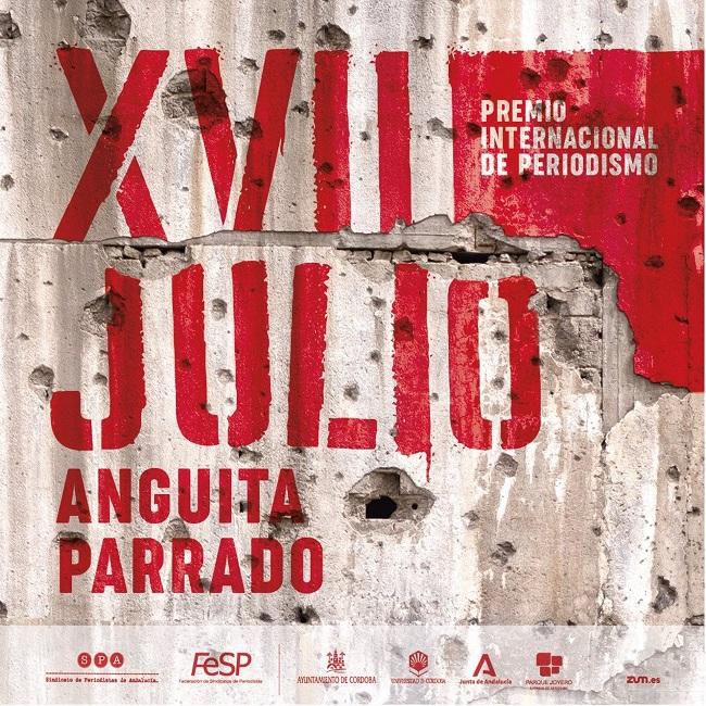 Cartel del XVII Premio Internacional de Periodismo Julio Anguita Parrado.