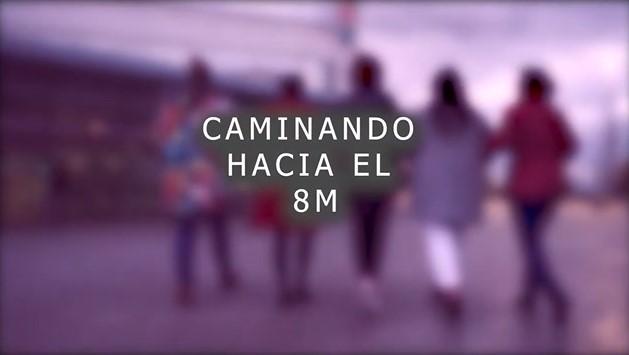 Fotograma del vídeo 'Caminando hacia el 8M'.