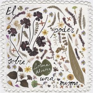 Portada de El poder sobre una misma, de Lorena Álvarez.